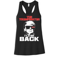 The Trumpinator I'll Be Back 2020 Women's Racerback Tank