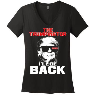 The Trumpinator I'll Be Back 2020 Women's V-Neck T-Shirt