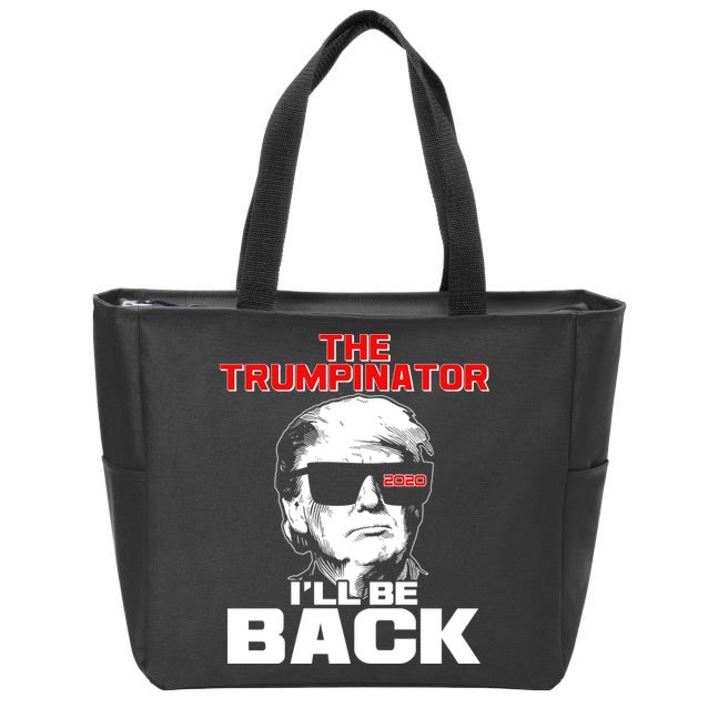 The Trumpinator I'll Be Back 2020 Zip Tote Bag