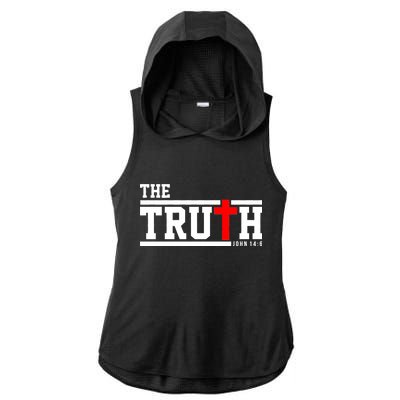 The Truth John 14:6 Jesus Christ Ladies PosiCharge Tri-Blend Wicking Draft Hoodie Tank