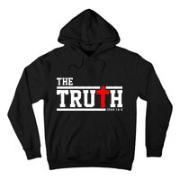 The Truth John 14:6 Jesus Christ Hoodie