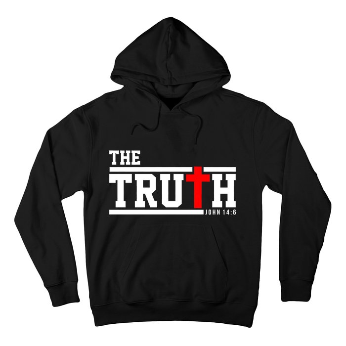 The Truth John 14:6 Jesus Christ Hoodie