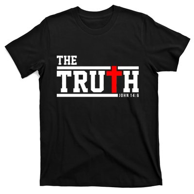 The Truth John 14:6 Jesus Christ T-Shirt