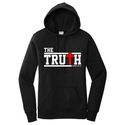 The Truth John 14:6 Jesus Christ Women's Pullover Hoodie