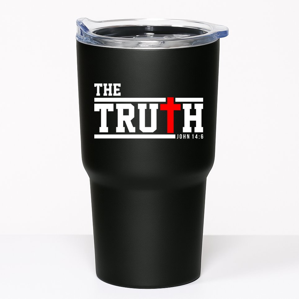 The Truth John 14:6 Jesus Christ Tumbler