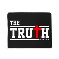 The Truth John 14:6 Jesus Christ Mousepad