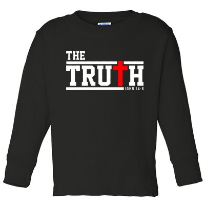 The Truth John 14:6 Jesus Christ Toddler Long Sleeve Shirt