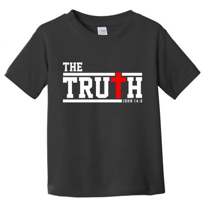 The Truth John 14:6 Jesus Christ Toddler T-Shirt