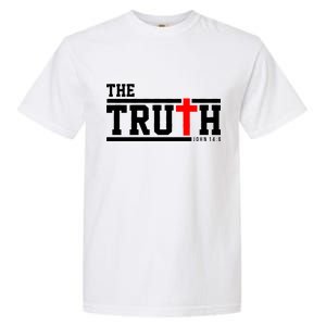 The Truth John 14:6 Jesus Christ Garment-Dyed Heavyweight T-Shirt