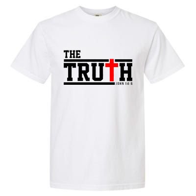 The Truth John 14:6 Jesus Christ Garment-Dyed Heavyweight T-Shirt