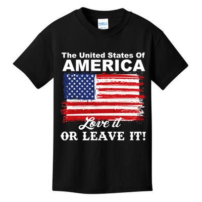 The United States Of America Love It Or Leave It! Kids T-Shirt