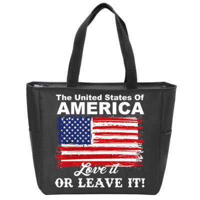 The United States Of America Love It Or Leave It! Zip Tote Bag