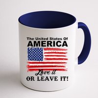 The United States Of America Love It Or Leave It! Coffee Mug