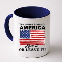 The United States Of America Love It Or Leave It! Coffee Mug