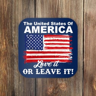 The United States Of America Love It Or Leave It! Coaster