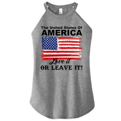 The United States Of America Love It Or Leave It! Women's Perfect Tri Rocker Tank