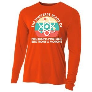 The Universe Made Of Neutrons Protons Electrons Morons Cooling Performance Long Sleeve Crew