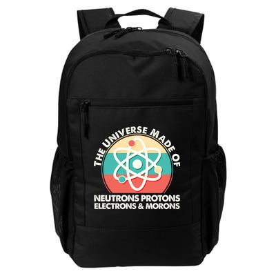 The Universe Made Of Neutrons Protons Electrons Morons Backpack