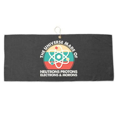 The Universe Made Of Neutrons Protons Electrons Morons Large Microfiber Waffle Golf Towel