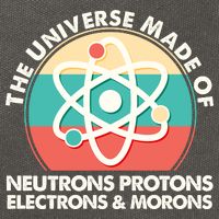 The Universe Made Of Neutrons Protons Electrons Morons Cotton Canvas Backpack