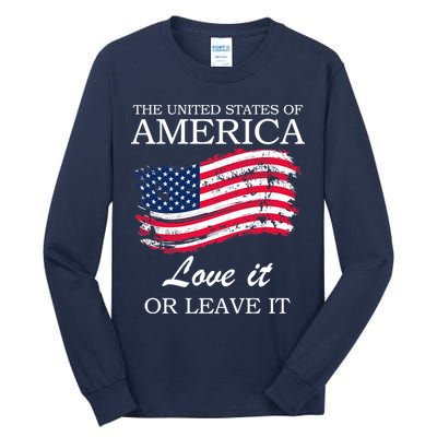 The USA Love It Or Leave It Tall Long Sleeve T-Shirt