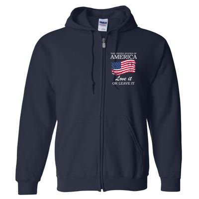 The USA Love It Or Leave It Full Zip Hoodie