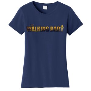 The Walking Dad Women's T-Shirt