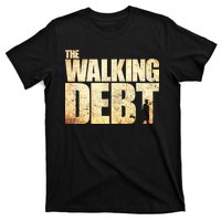 The Walking Debt T-Shirt