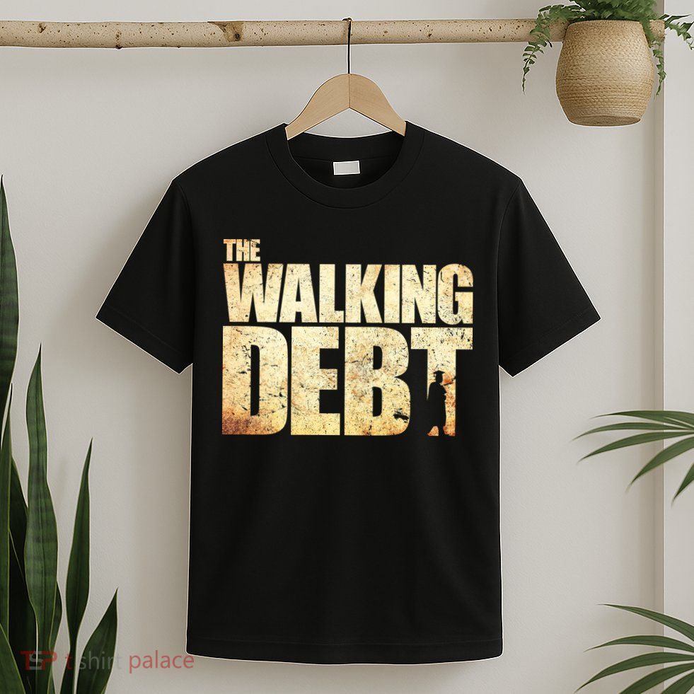 The Walking Debt T-Shirt