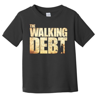 The Walking Debt Toddler T-Shirt