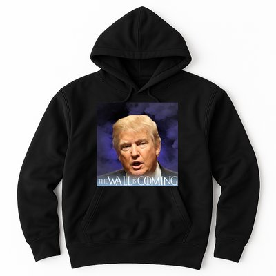 The Wall Is Coming Hoodie