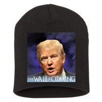 The Wall Is Coming Short Acrylic Beanie