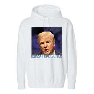 The Wall Is Coming Garment-Dyed Fleece Hoodie