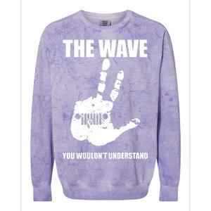 The Wave You Wouldn't Understand Colorblast Crewneck Sweatshirt