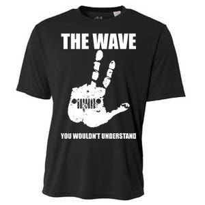 The Wave You Wouldn't Understand Cooling Performance Crew T-Shirt