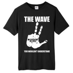 The Wave You Wouldn't Understand Tall Fusion ChromaSoft Performance T-Shirt