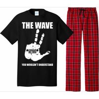 The Wave You Wouldn't Understand Pajama Set