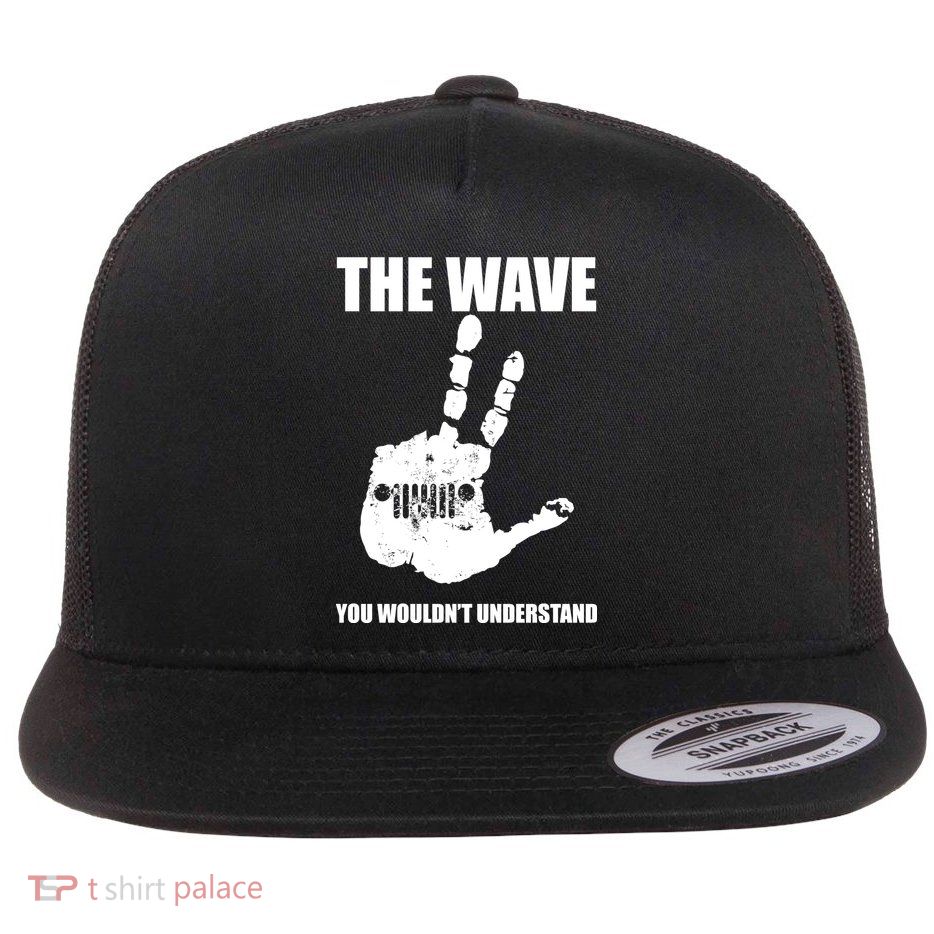 The Wave You Wouldn't Understand Flatbill Hat