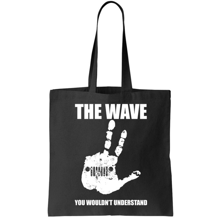 The Wave You Wouldn't Understand Bag