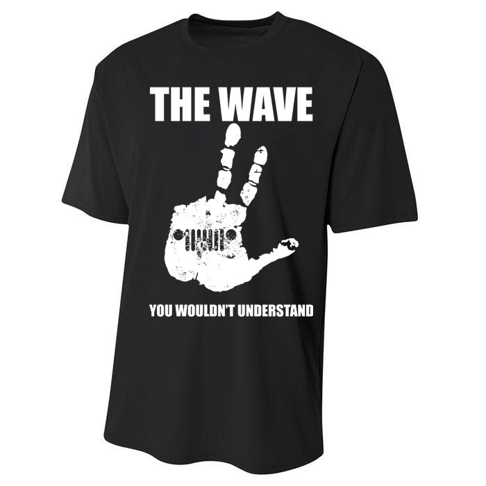 The Wave You Wouldn't Understand Performance Sprint T-Shirt