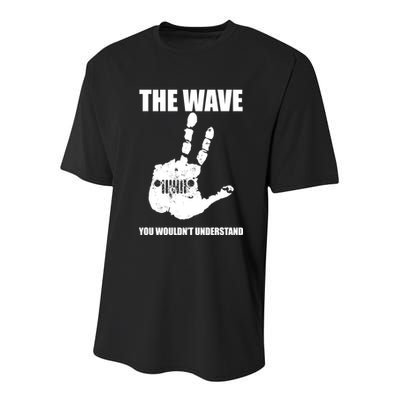 The Wave You Wouldn't Understand Youth Performance Sprint T-Shirt