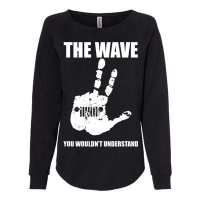 The Wave You Wouldn't Understand Womens California Wash Sweatshirt