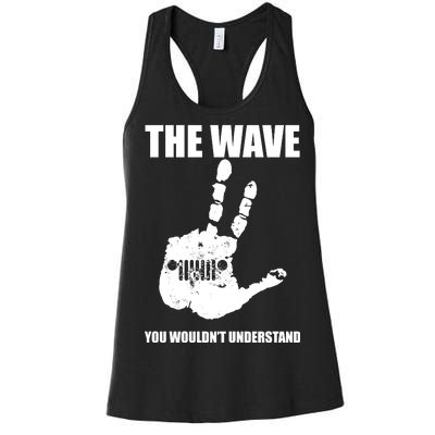 The Wave You Wouldn't Understand Women's Racerback Tank