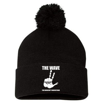 The Wave You Wouldn't Understand Pom Pom 12in Knit Beanie