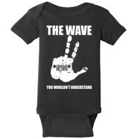 The Wave You Wouldn't Understand Baby Bodysuit