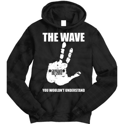 The Wave You Wouldn't Understand Tie Dye Hoodie