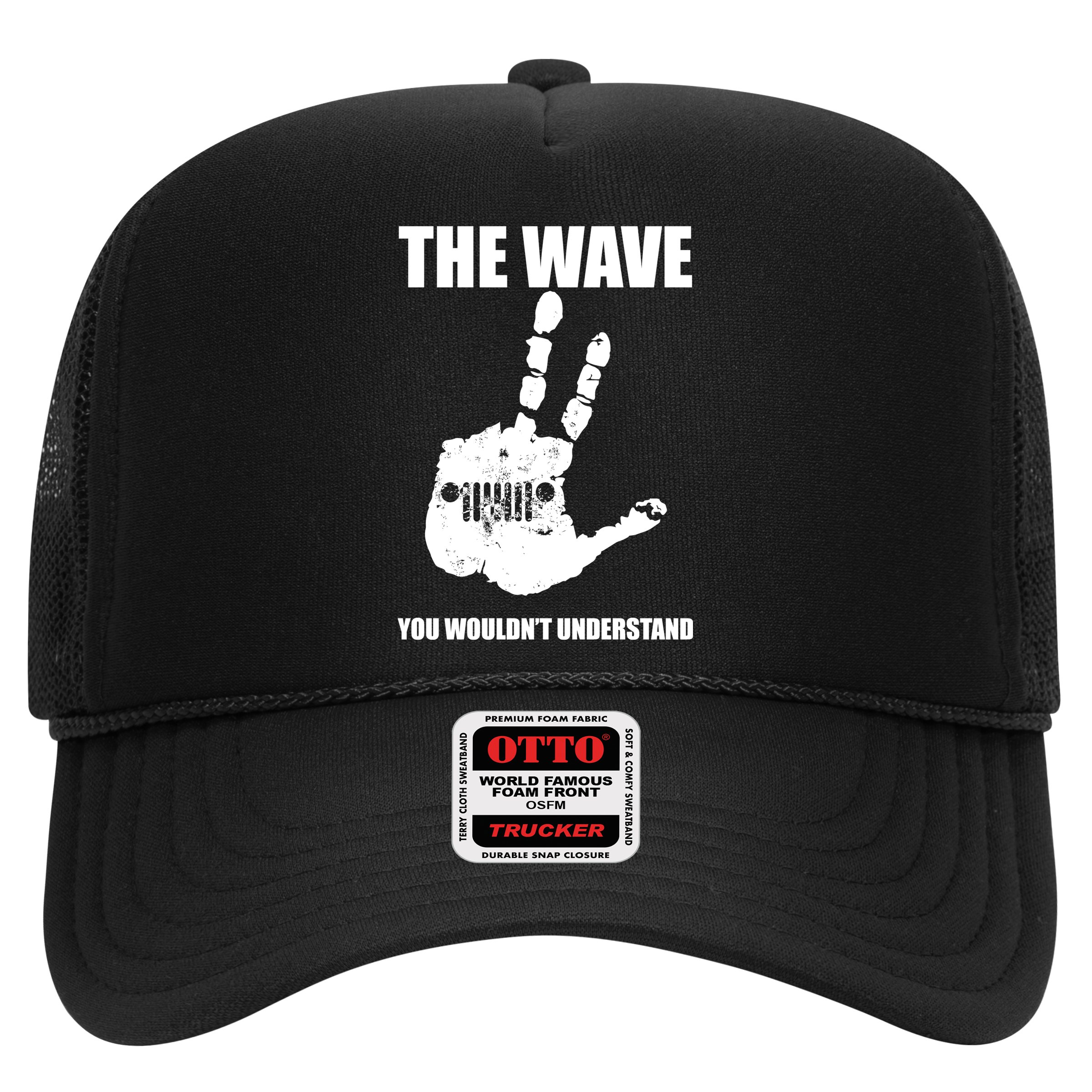 The Wave You Wouldn't Understand Trucker Hat