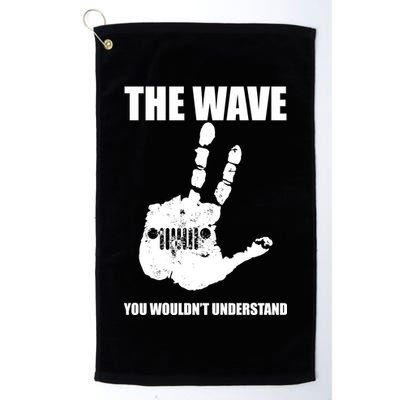The Wave You Wouldn't Understand Golf Towel