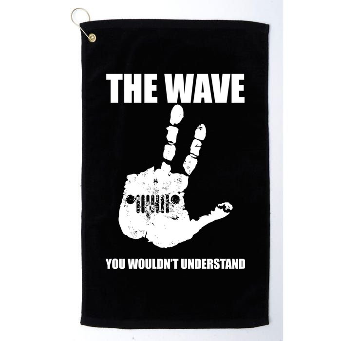 The Wave You Wouldn't Understand Golf Towel