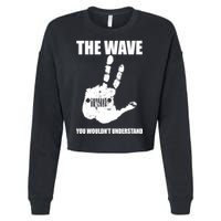 The Wave You Wouldn't Understand Cropped Pullover Crew